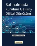 Satınalmada Kurulum Gelişim ve Dijital Dönüşüm