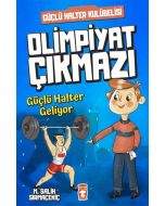 Güçlü Halter Geliyor - Olimpiyat Çıkmazı