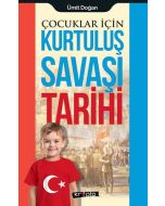 Çocuklar için Kurtuluş Savaşı Tarihi