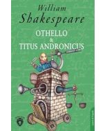 Othello ve Titus Andronicus