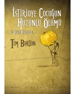 İstiridye Çocuğun Hüzünlü Ölümü ve Diğer Hikayeler