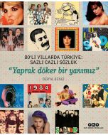 80’li Yıllarda Türkiye - Sazlı Cazlı Sözlük