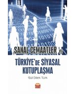 Sanal Cemaatler ve Türkiye’de Siyasal Kutuplaşma