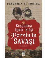 Kuşçubaşı Eşref'in Eşi Pervin'in Savaşı