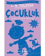 Çocukluk (Kısaltılmış Metin)