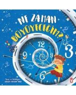 Ne Zaman Büyüyeceğim?