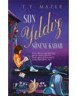 Son Yıldız Sönene Kadar (Ciltli)