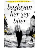Başlayan Her Şey Biter