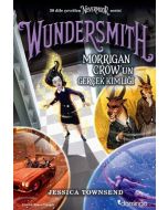 Wundersmith - Morrigan Crow'un Gerçek Kimliği
