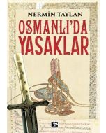 Osmanlı'da Yasaklar