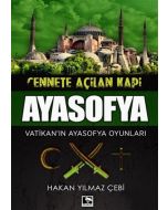 Cennete Açılan Kapı Ayasofya