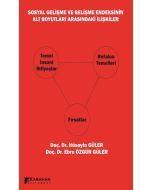 Soyal Gelişme ve Gelişme Endeksinin Alt Boyutları Arasındaki İlişkiler