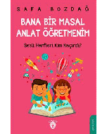Bana Bir Masal Anlat Öğretmenim