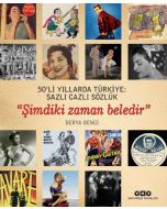 50’li Yıllarda Türkiye: Sazlı Cazlı Sözlük