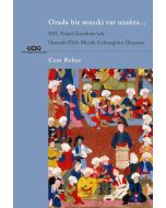 Orada Bir Musıki Var Uzakta