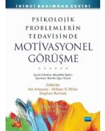 Psikolojik Problemlerin Tedavisinde Motivasyonel Görüşme