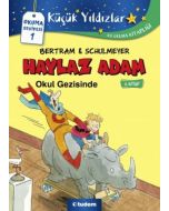 Haylaz Adam Okul Gezisinde 2. Kitap