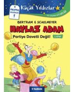 Haylaz Adam Partiye Davetli Değil 4.Kitap