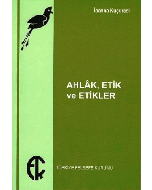 Ahlak, Etik ve Etikler