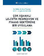 Çok Aşamalı Lojistik Regresyon ve Finans Sektörüne Bir Uygulama