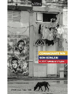 Comandante’nin Son Günleri