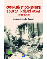 Cumhuriyet Döneminde Bolu'da İktisadi Hayat 