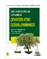İdari Yargı Kararları Kapsamında Çevresel Etki Değerlendirmesi