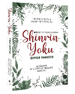 Shinrin Yoku - Orman Banyosu