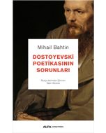 Dostoyevski Poetikasının Sorunları 