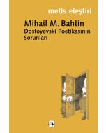 Dostoyevski Poetikasının Sorunları