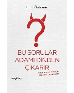 Bu Sorular Adamı Dinden Çıkarır