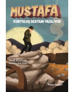 Mustafa - Kurtuluş Destanı Yazılıyor