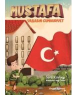 Mustafa - Yaşasın Cumhuriyet
