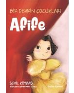 Bir Devrin Çocukları - Afife
