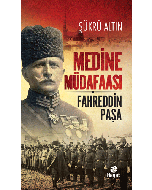 Medine Müdafaası - Fahreddin Paşa