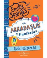 Emily Sparkes ve Arkadaşlık Fiyaskosu