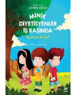 Minik Diyetisyenler İş Başında