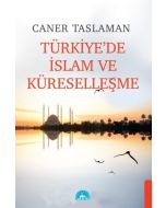 Türkiye'de İslam ve Küreselleşme 