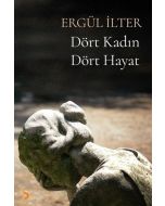 Dört Kadın Dört Hayat