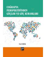 Coğrafya Perspektifinden Göçler ve Göç Kuramları