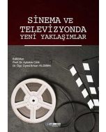Sinema ve Televizyonda Yeni Yaklaşımlar
