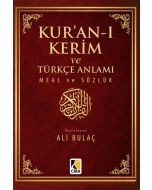 Kur'an-ı Kerim ve Türkçe Anlamı - Cep Boy (Ciltli)