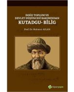 Doğu Toplum ve Devlet Düşüncesi Bakımından Kutadgu Bilig