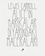 Alice’in Harikalar Diyarındaki Maceraları