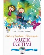 Erken Çocukluk Döneminde Müzik Eğitimi (CD İlaveli)