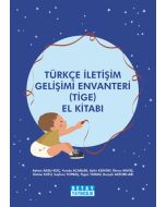 Türkçe İletişim Gelişimi Envanteri (TİGE) - El Kitabı
