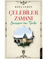 Çelebiler Zamanı