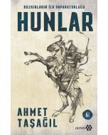 Bozkırların İlk İmparatorluğu Hunlar