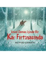 Evvel Zaman İçinde Bir Kar Fırtınasında