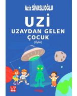 Uzi - Uzaydan Gelen Çocuk